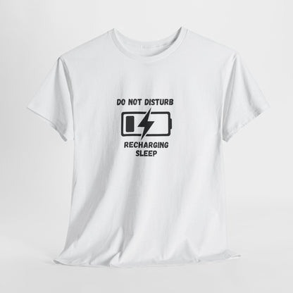 funny Recharging sleep meme t-shirt