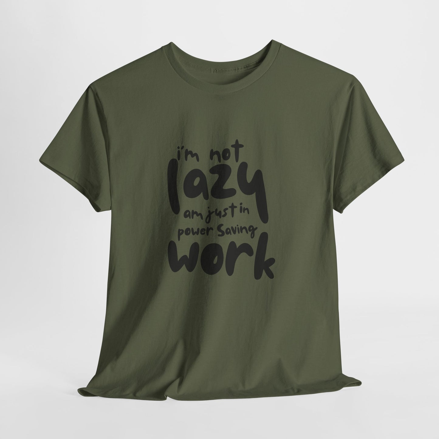 Am not lazy am just in power saving mode t-shirt font