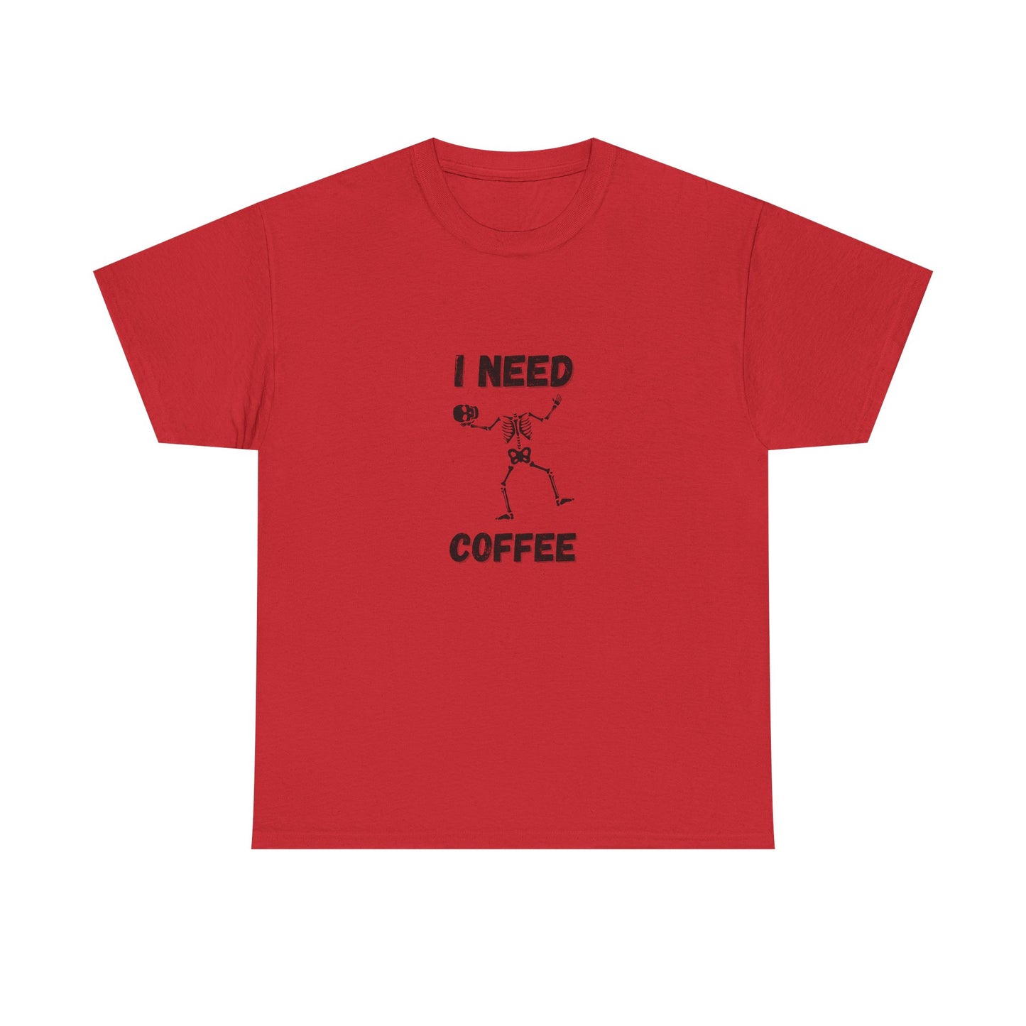 I need coffee T-Shirt