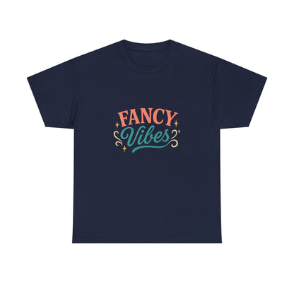 Fancy Vibes Graphic T-Shirt