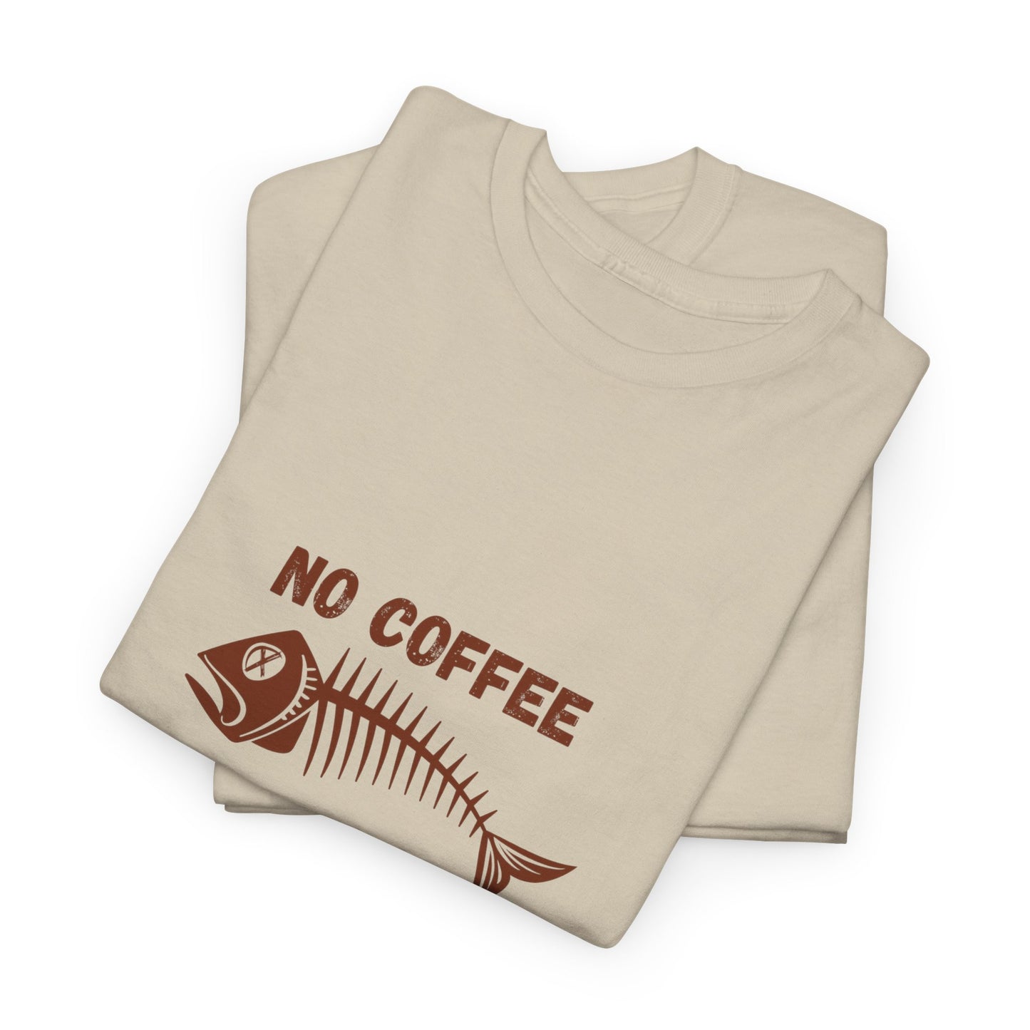 No Coffee No Me t-shirt