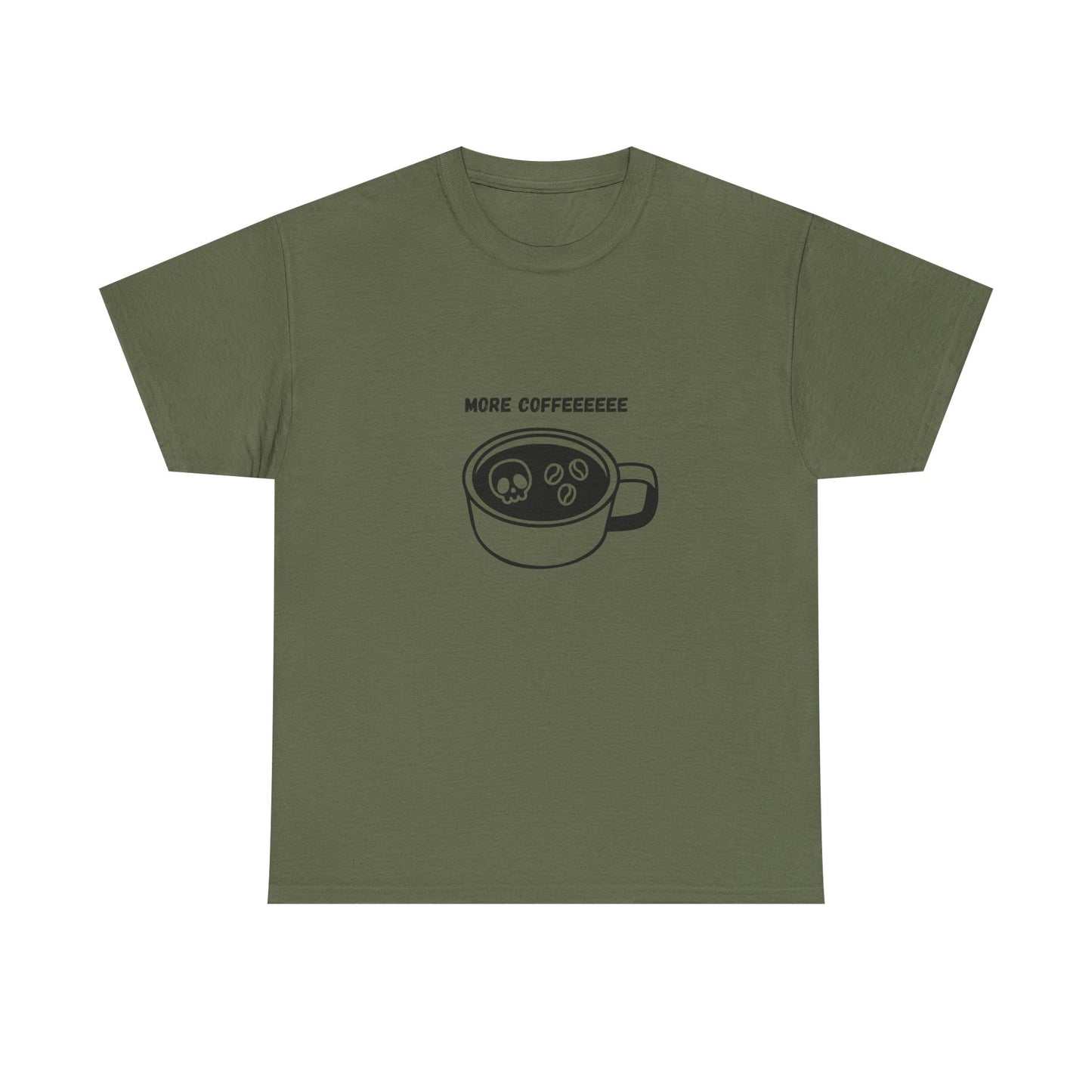 more coffee t-shirt