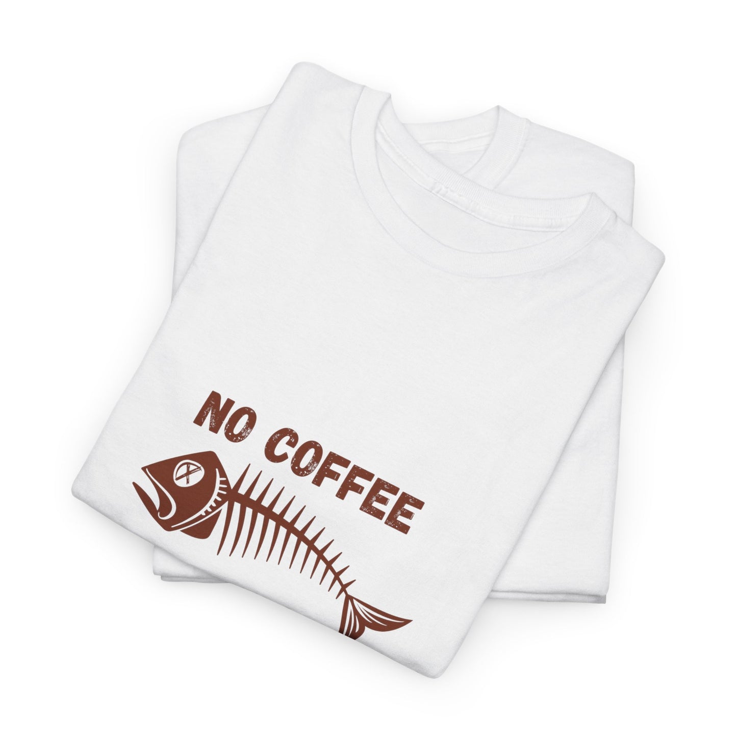 No Coffee No Me t-shirt