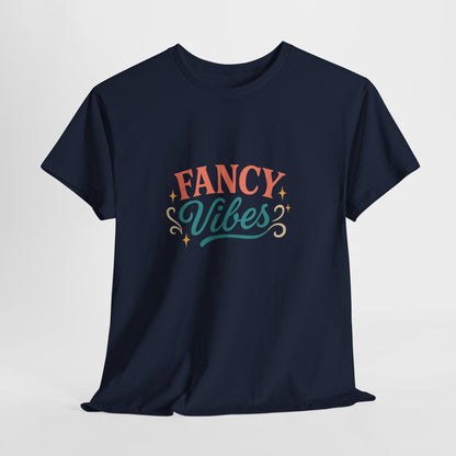 Fancy Vibes Graphic T-Shirt