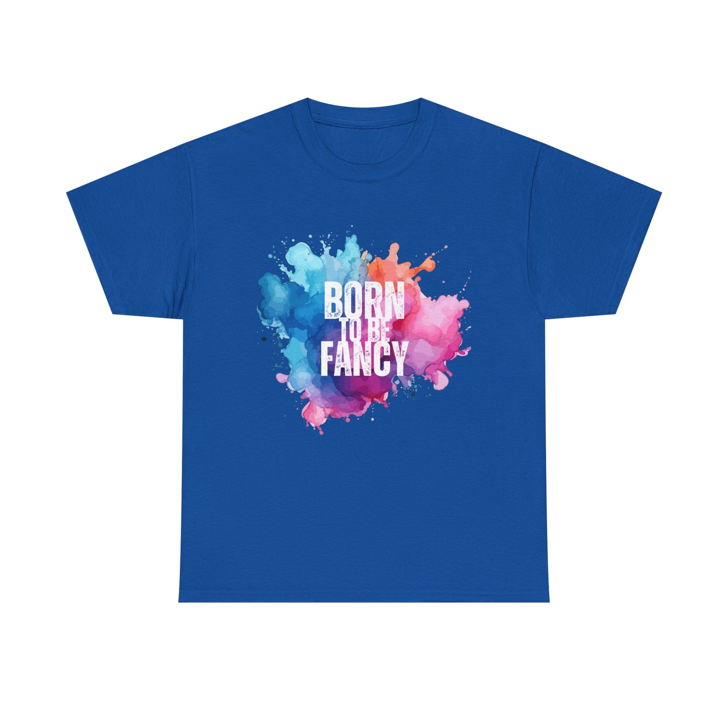 Born to Be Fancy t-shirt