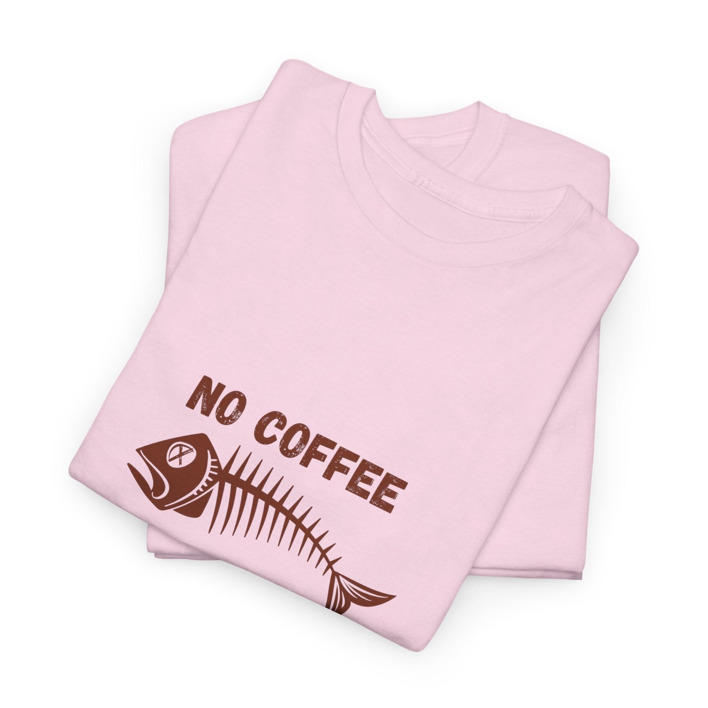 No Coffee No Me t-shirt