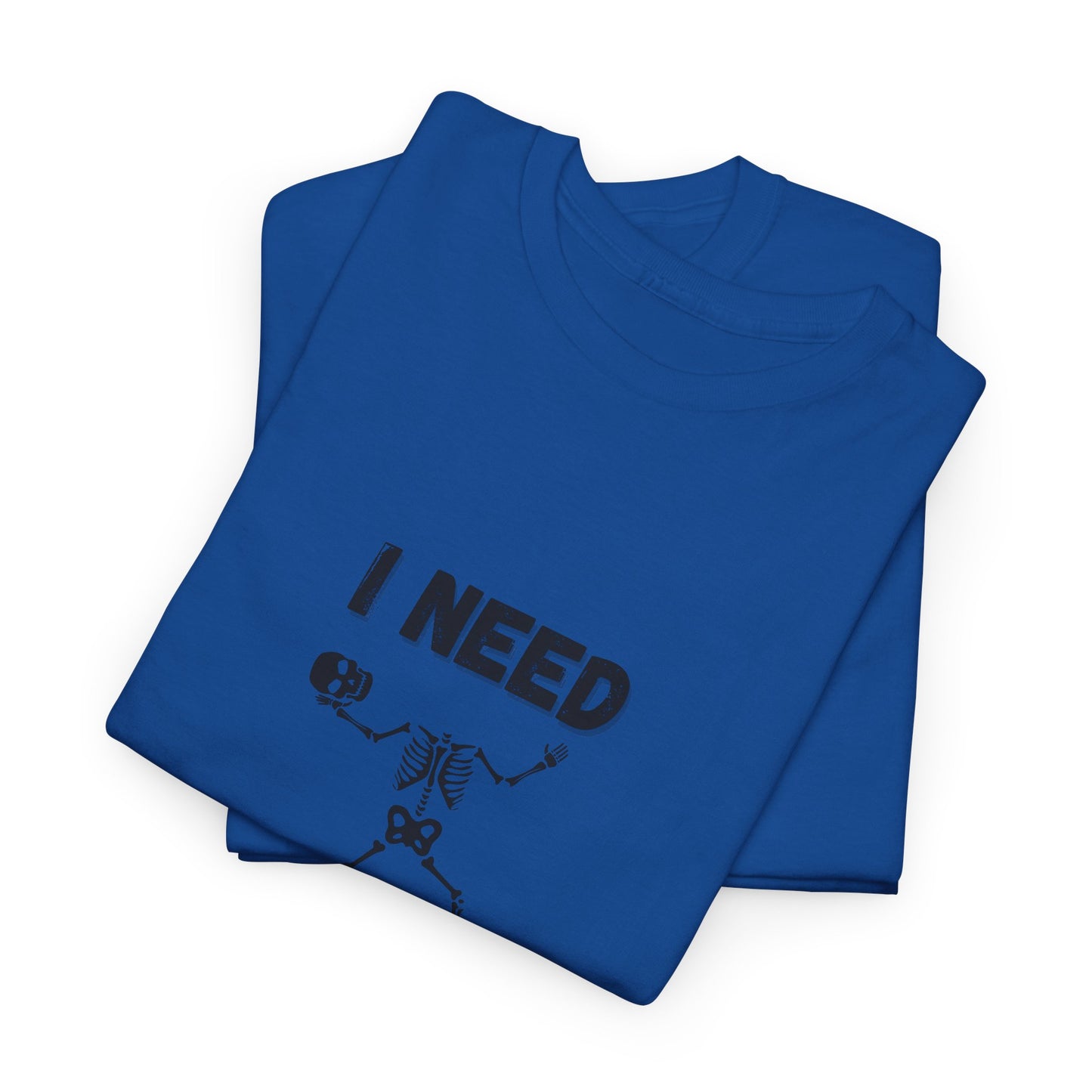 I need coffee T-Shirt