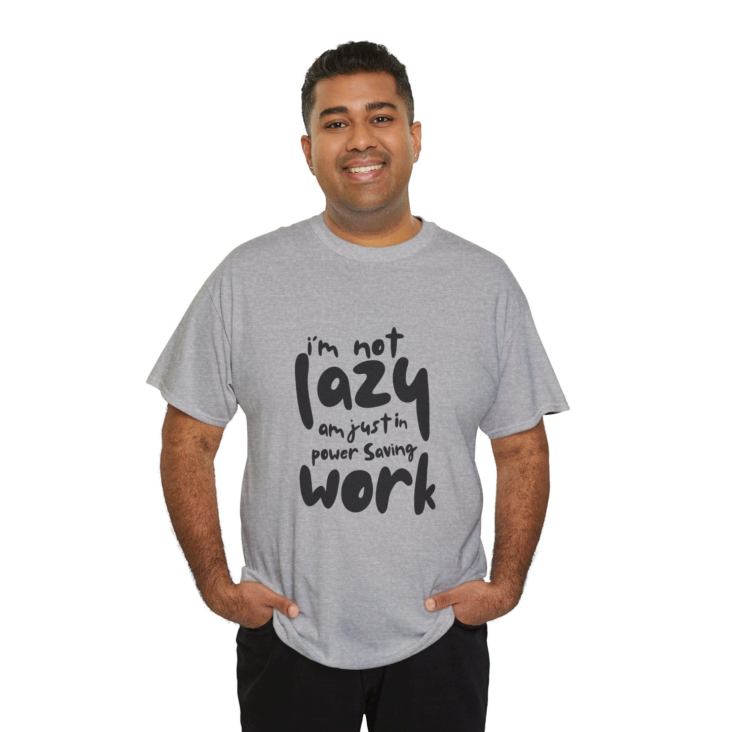 Am not lazy am just in power saving mode t-shirt font