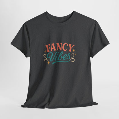 Fancy Vibes Graphic T-Shirt