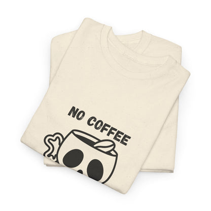 No Coffee No Life t-Shirt