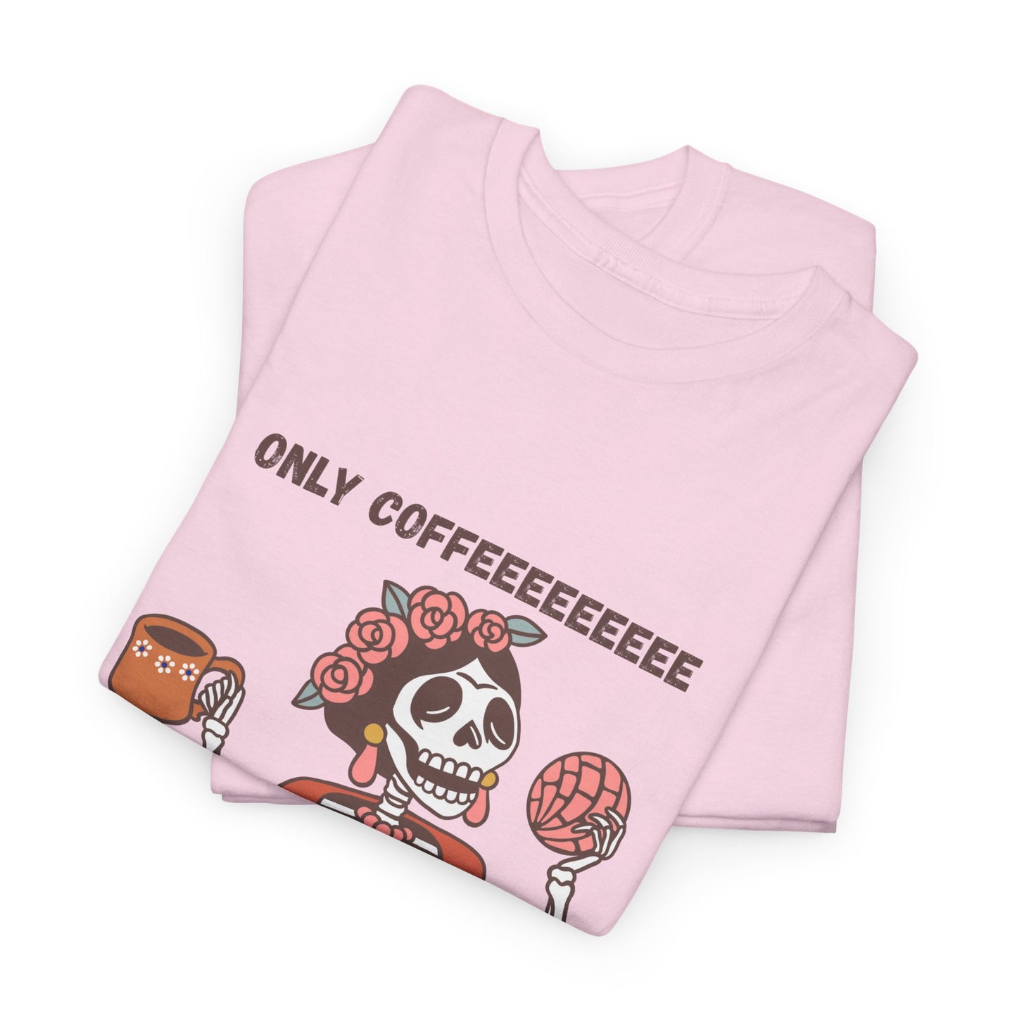 Only Coffee t-shirt