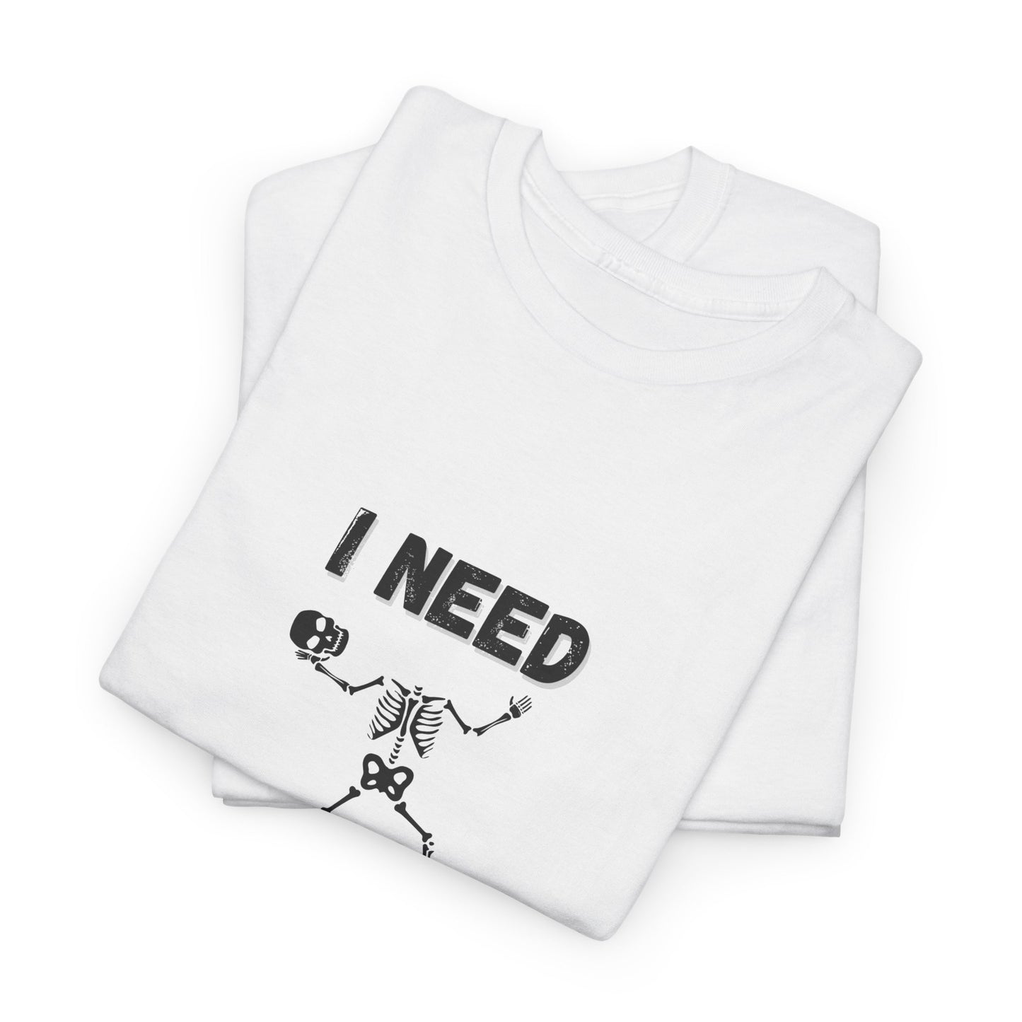 I need coffee T-Shirt