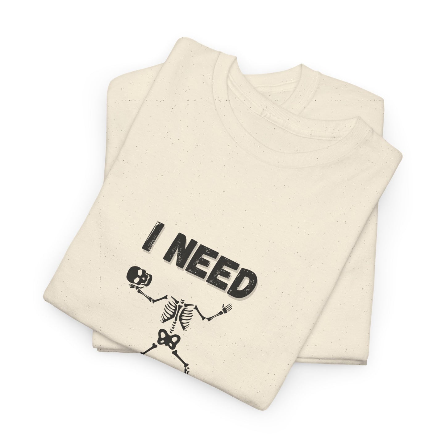 I need coffee T-Shirt