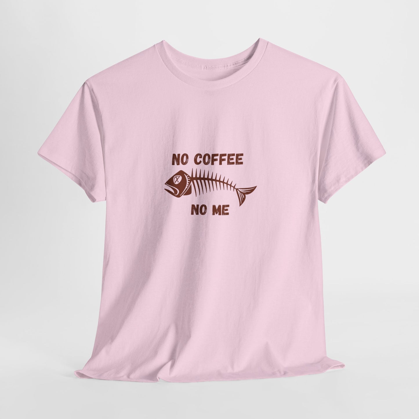 No Coffee No Me t-shirt