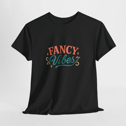 Fancy Vibes Graphic T-Shirt