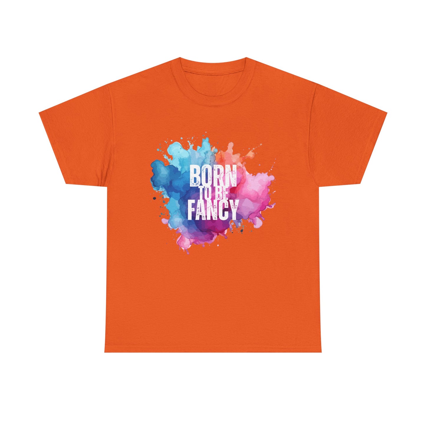 Born to Be Fancy t-shirt