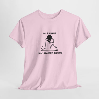 Half Human Half Blanket Burrito t-Shirt